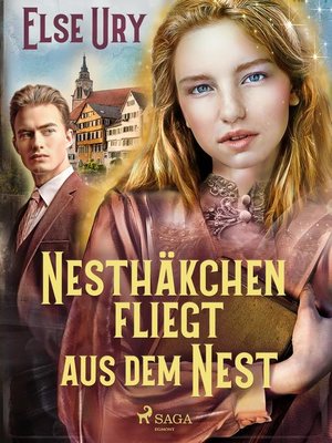 cover image of Nesthäkchen fliegt aus dem Nest